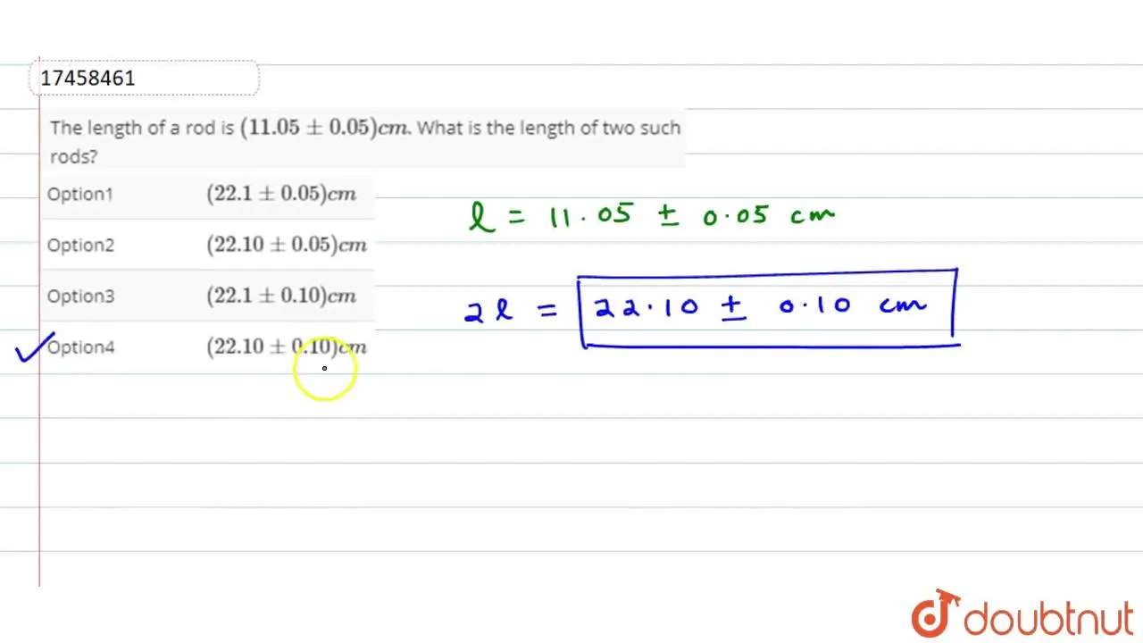 The length of a rod is (11.05+0.05)cm. What is the length of two such