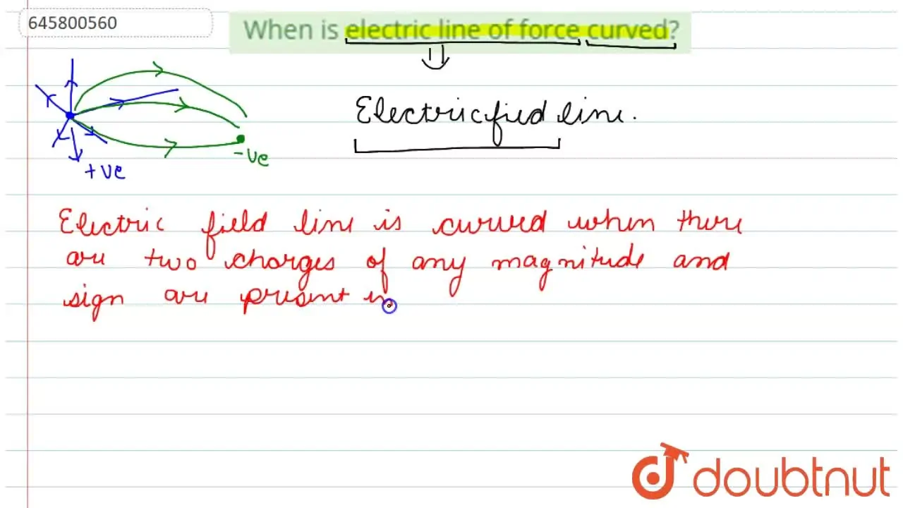[Punjabi] When is electric line of force curved?