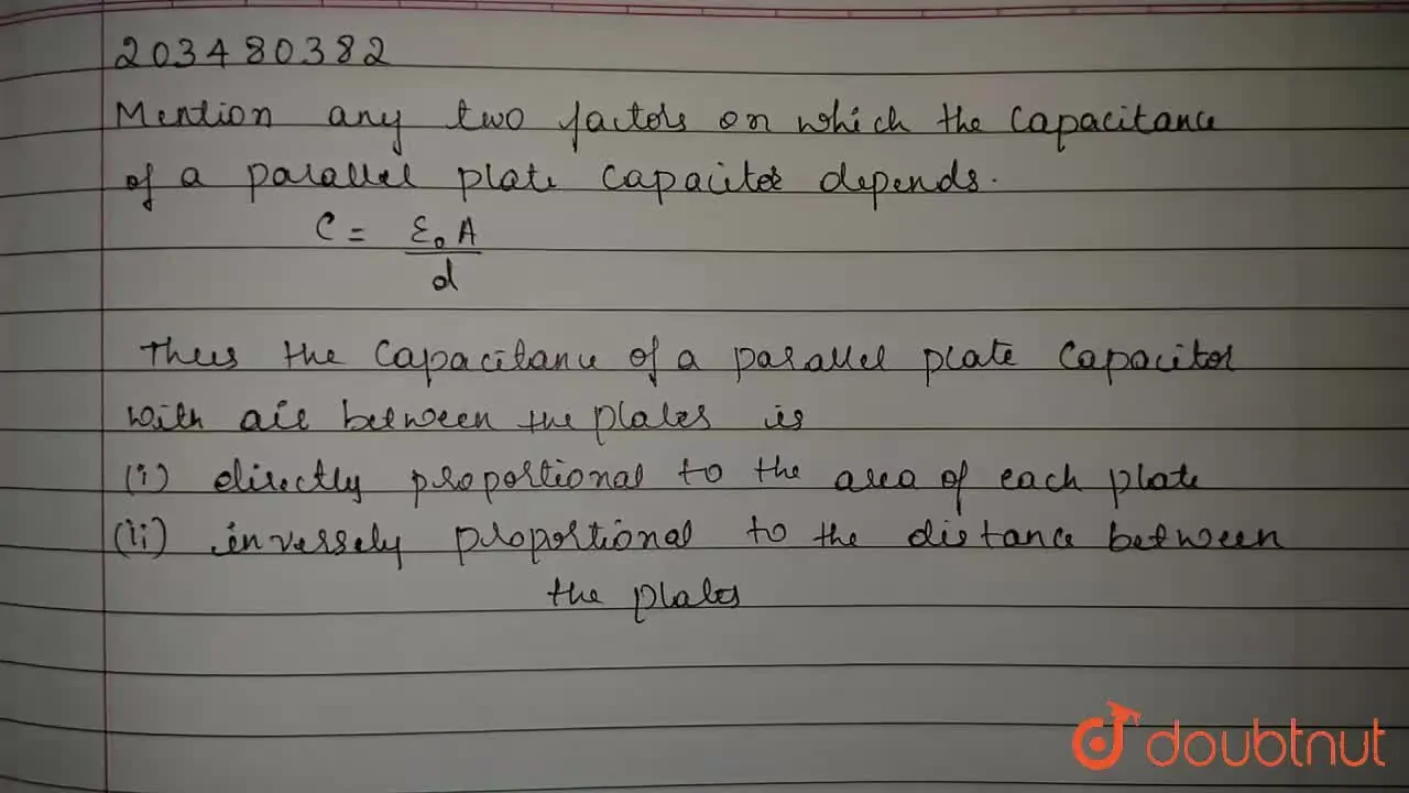 Kannada Mention Any Two Factors On Which The Capacitance Of A Parall