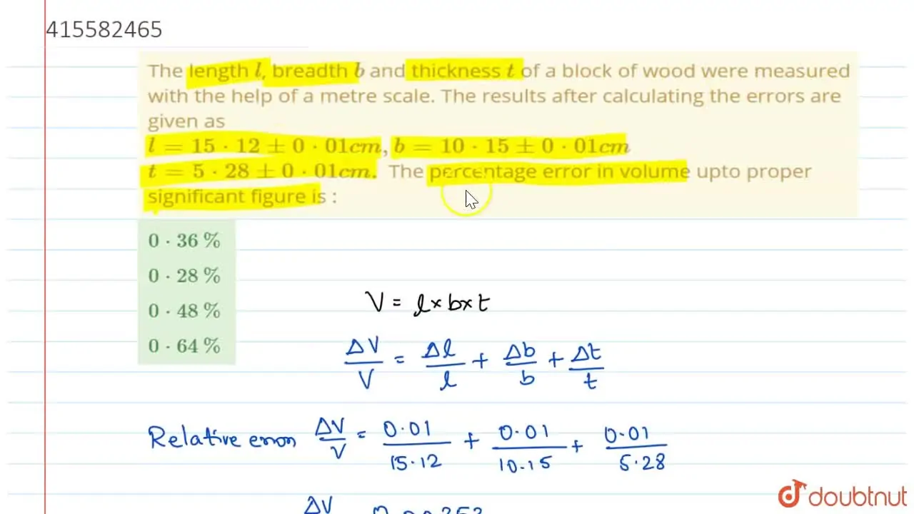 [Kannada] The length l, breadth b and thickness t of a block of wood w