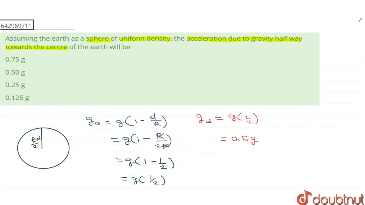 [Marathi] Assuming the earth as a sphere of unifonn density. the accel