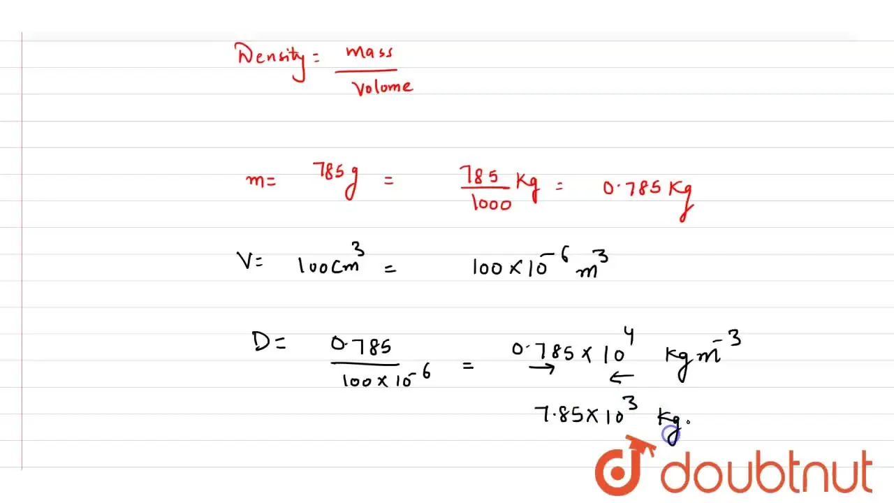 If the mass of 100 cm3 of iron is 785 g, then the density of iron in