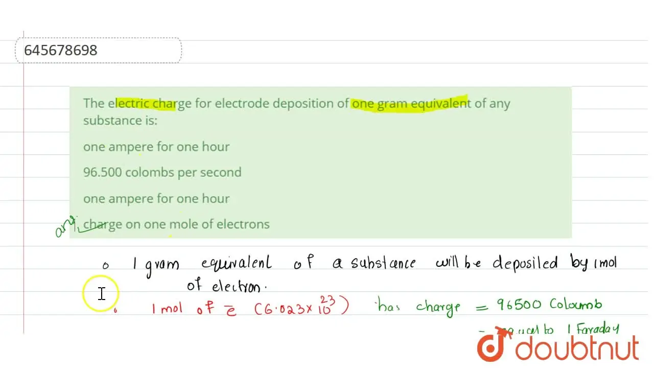 [Malayalam] The electric charge for electrode deposition of one gram e