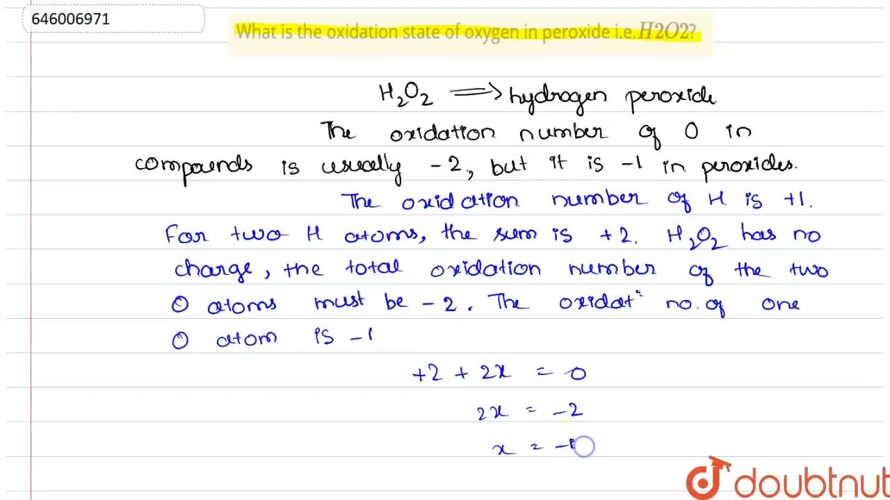 [Kannada] What is the oxidation state of oxygen in peroxide i.e.H2O2?