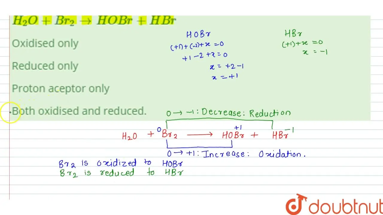 [Marathi] Which is the best description of the behaviour of bromine in