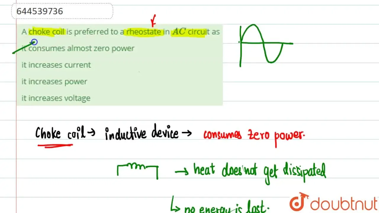 A choke coil is preferred to a rheostat in AC circuit as