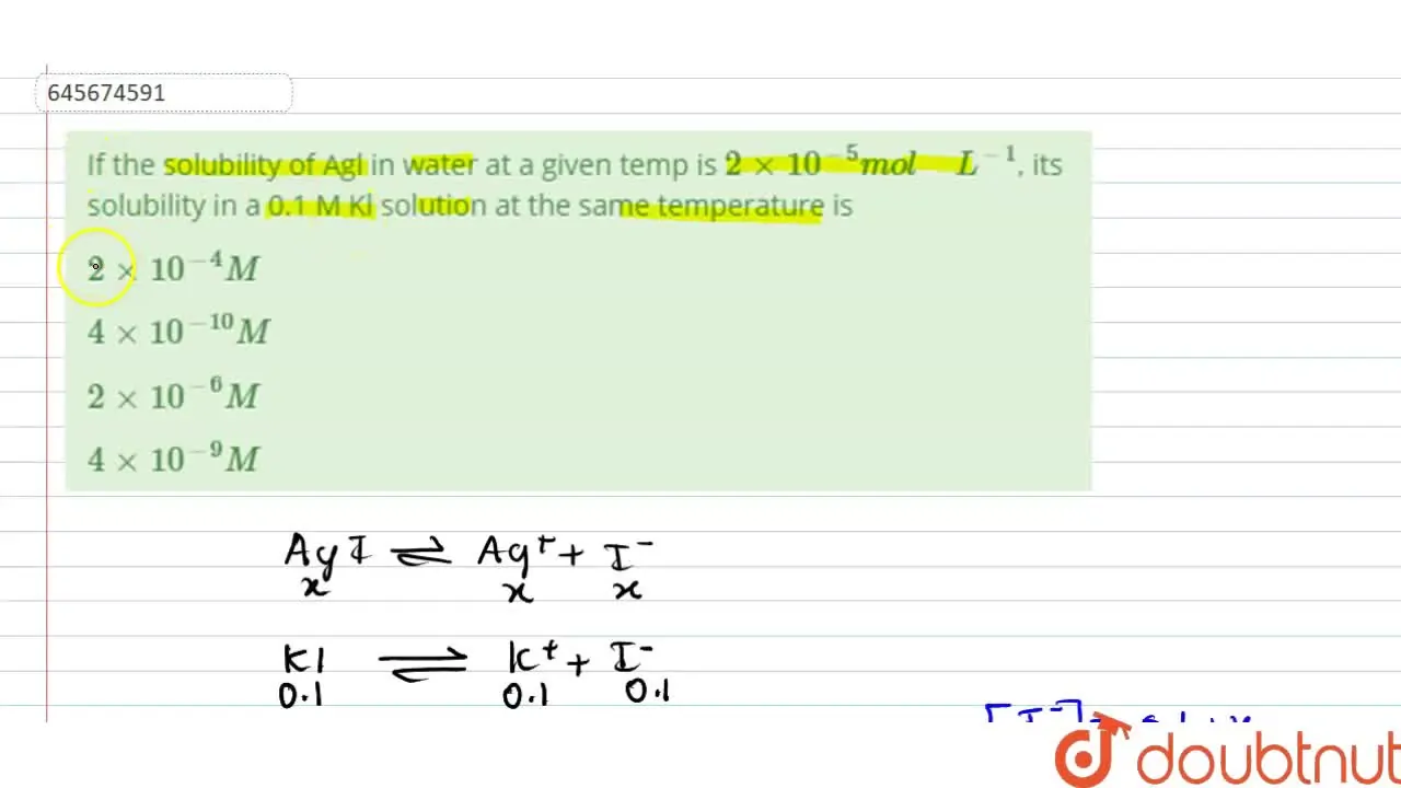 Malayalam If the solubility of Agl in water at a given temp is 2 tim