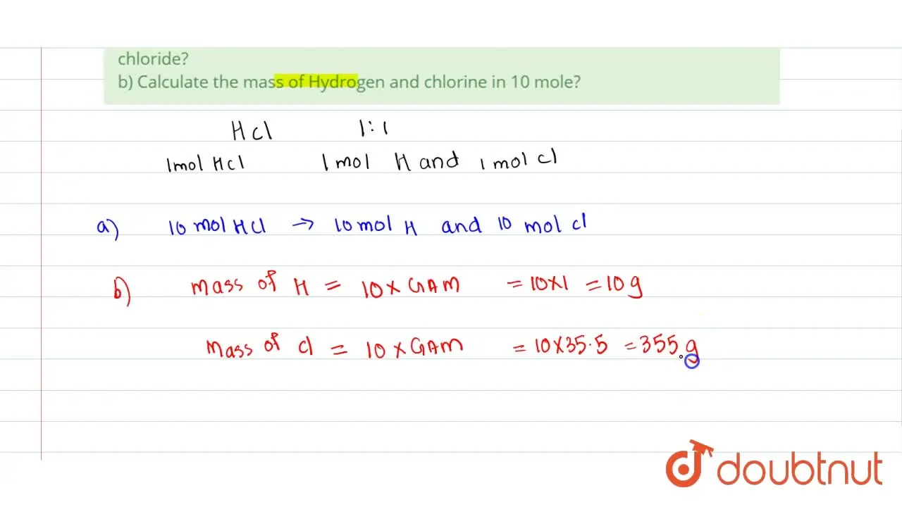 [Malayalam] a) How many moles of Hydrogen and chlorine is present in 1