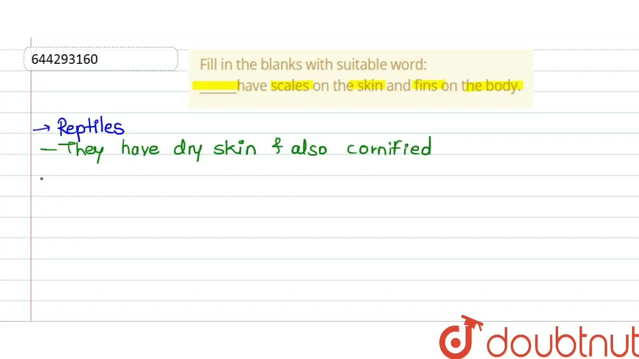 [Marathi Solution] Fill in the blanks with suitable word have scales