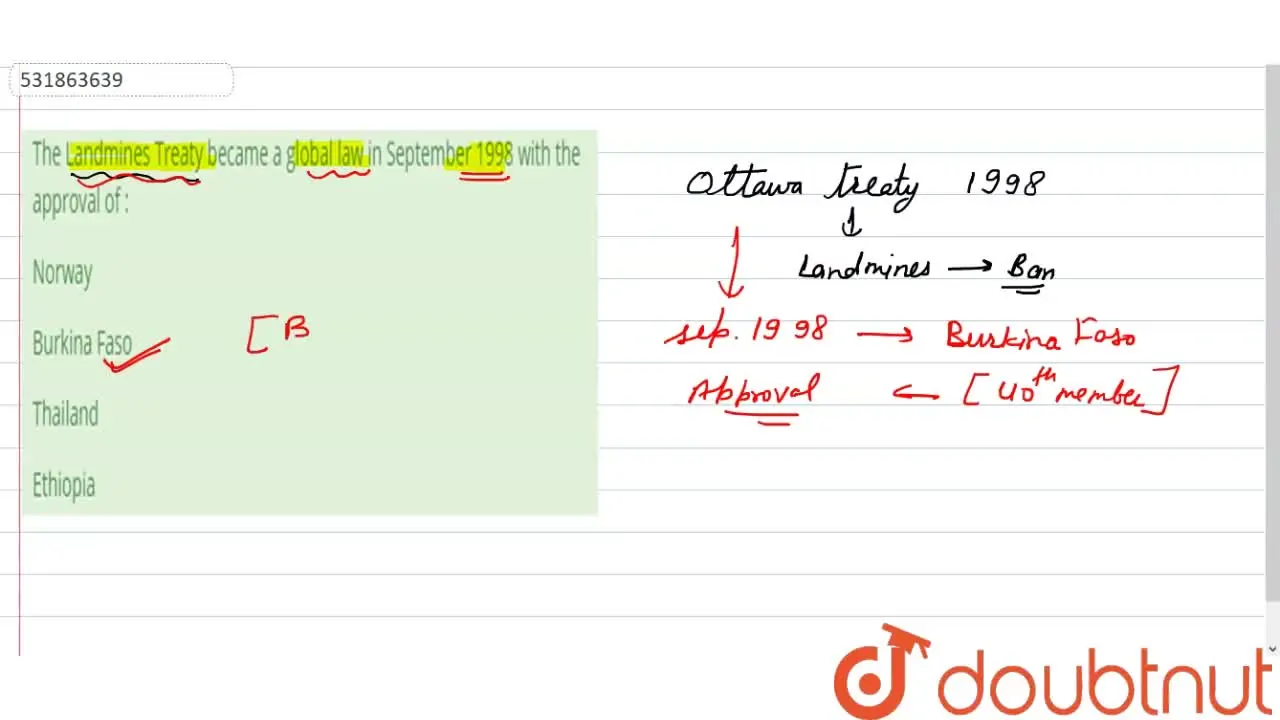 The Landmines Treaty became a global law in September 1998 with the ap