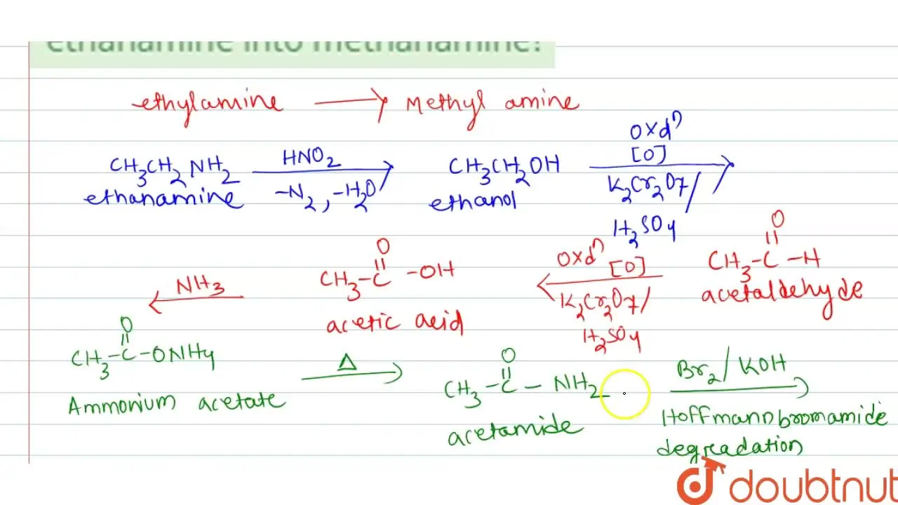 [Odia] How will you convert ethanamine into methanamine?