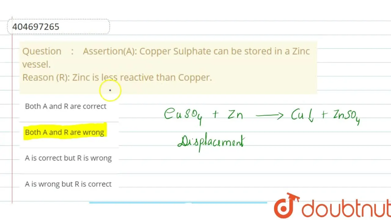 [Tamil] Assertion(A) Copper Sulphate can be stored in a Zinc vessel.