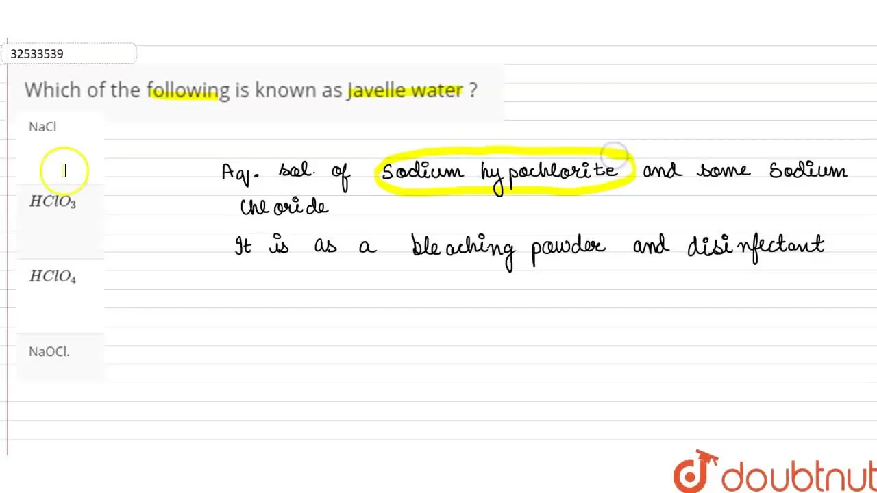 Which of the following is known as Javelle water