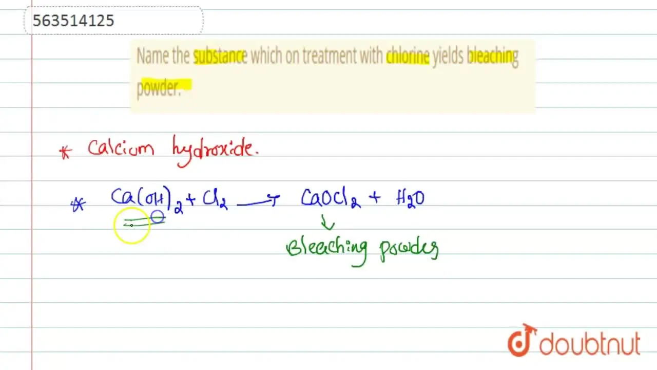 [Kannada] Name the substance which on treatment with chlorine yields b