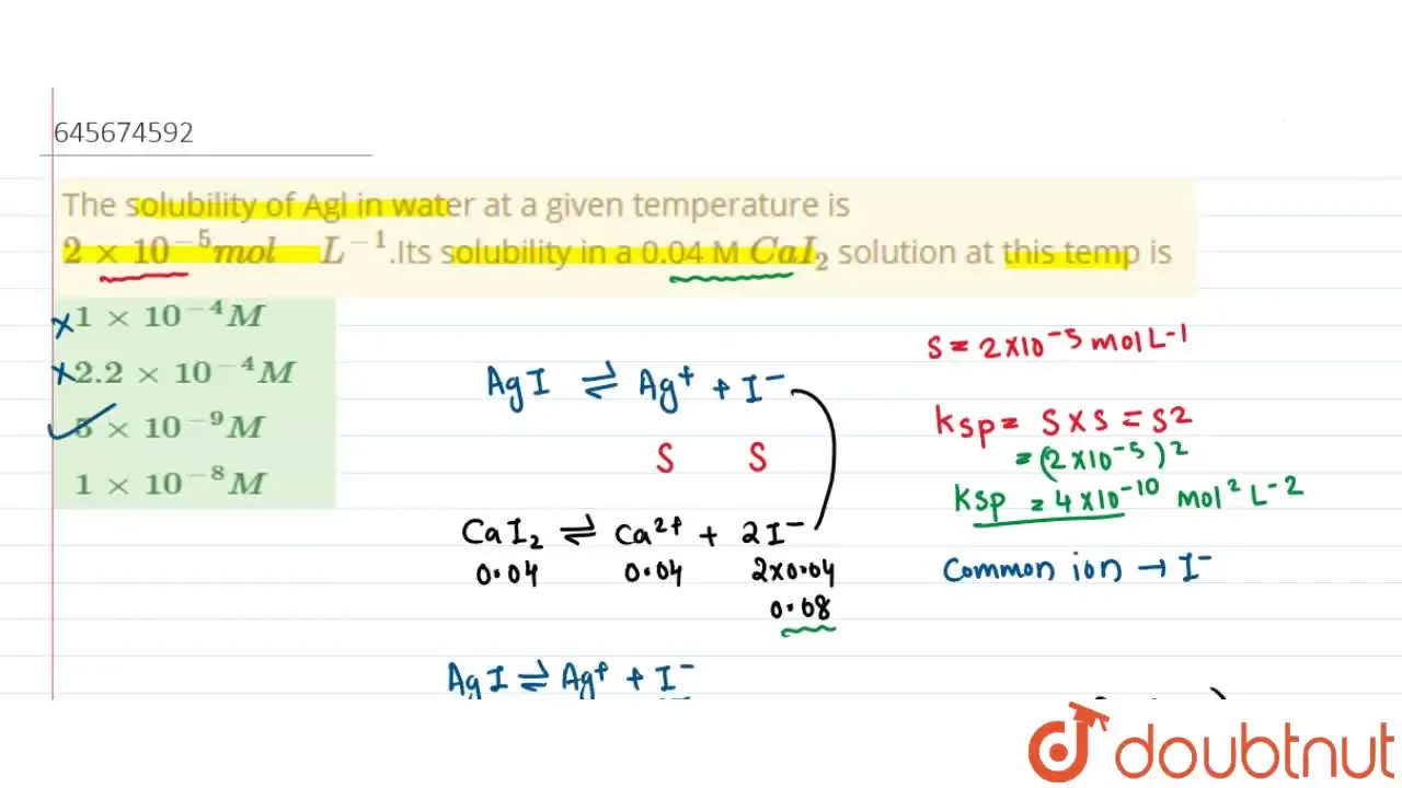 Malayalam The solubility of Agl in water at a given temperature is 2