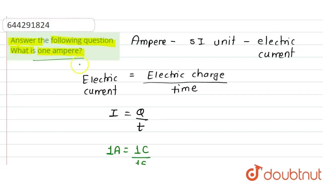 [Marathi] Answer the following question What is one ampere?