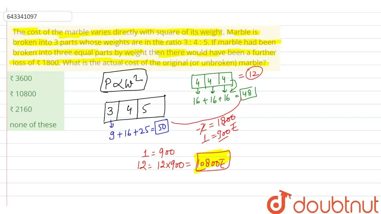 The cost of the marble varies directly with square of its weight. Marb