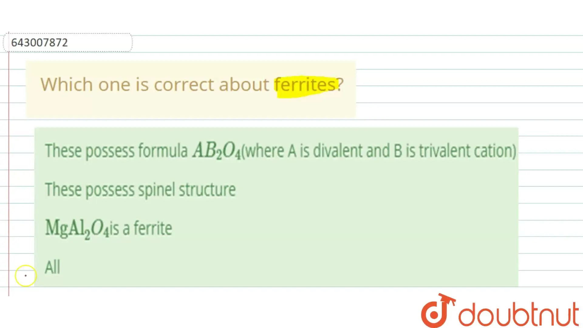 [Odia] Which one is correct about ferrites?