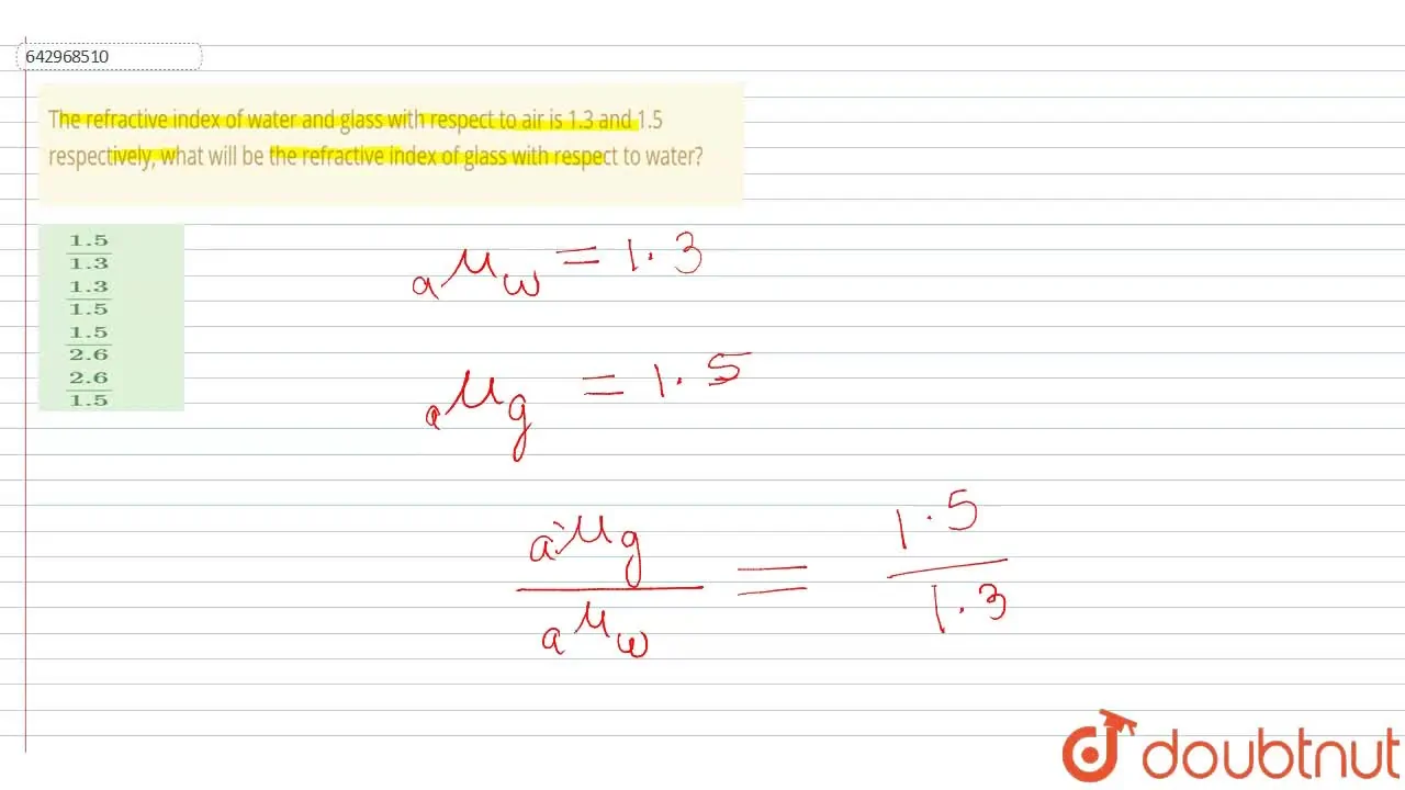 [Marathi] The refractive index of water and glass with respect to air