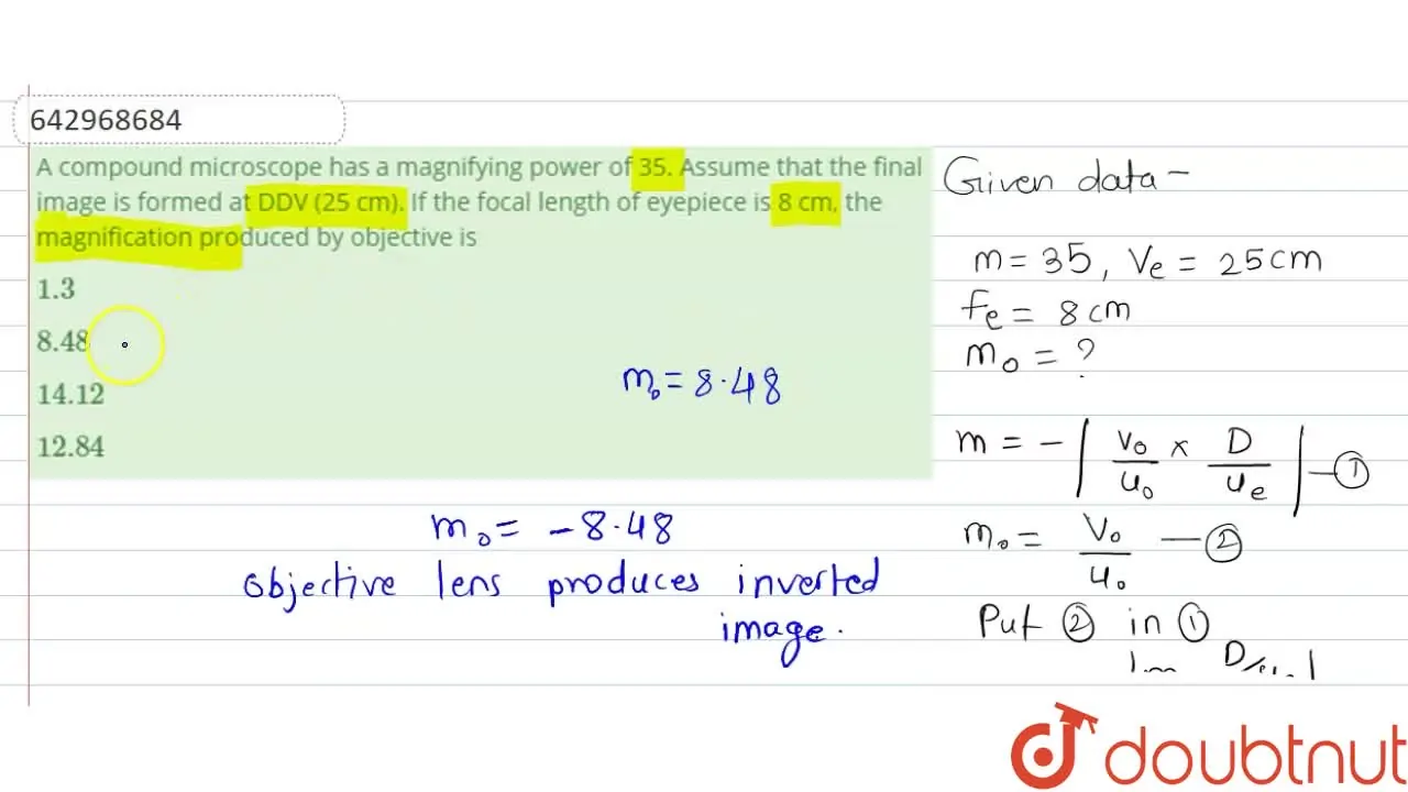 [Marathi] A compound microscope has a magnifying power of 35. Assume t