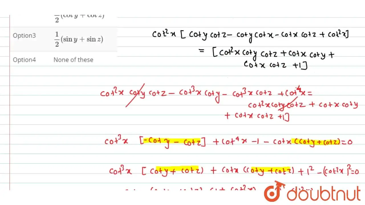 [Gujrati] If cot^(2)x=cot(xy)*cot(xz), then cot2x is equal to (x!= p