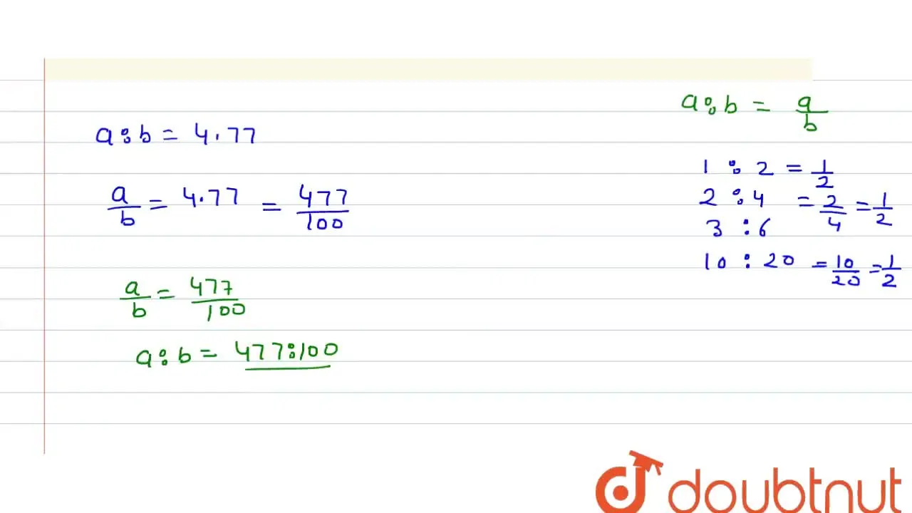 A:b=4*77, Ratio Of A:b=?