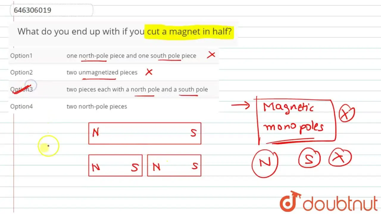 What do you end up with if you cut a in half?