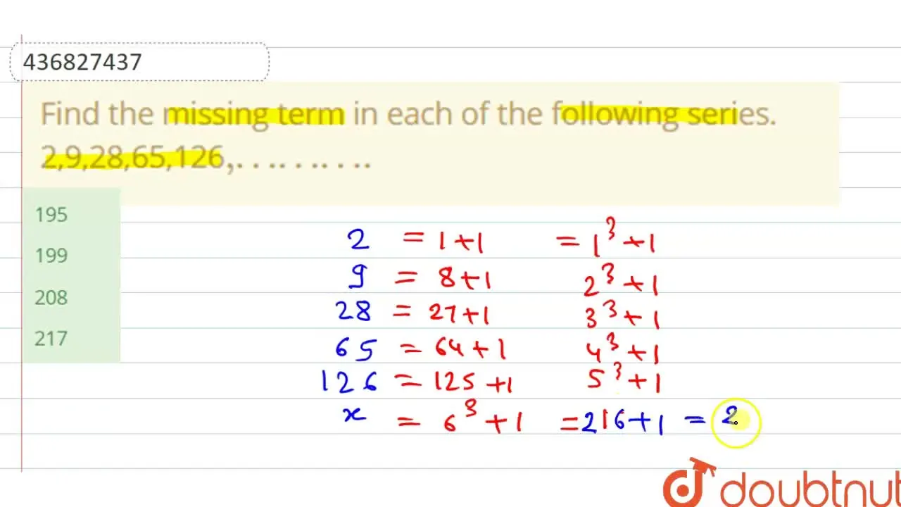 Find The Missing Term In Each Of The Following Series 2 9 28 65 12 find-the-missing-term-in-each-of-the-following-series-2-9-28-65-12