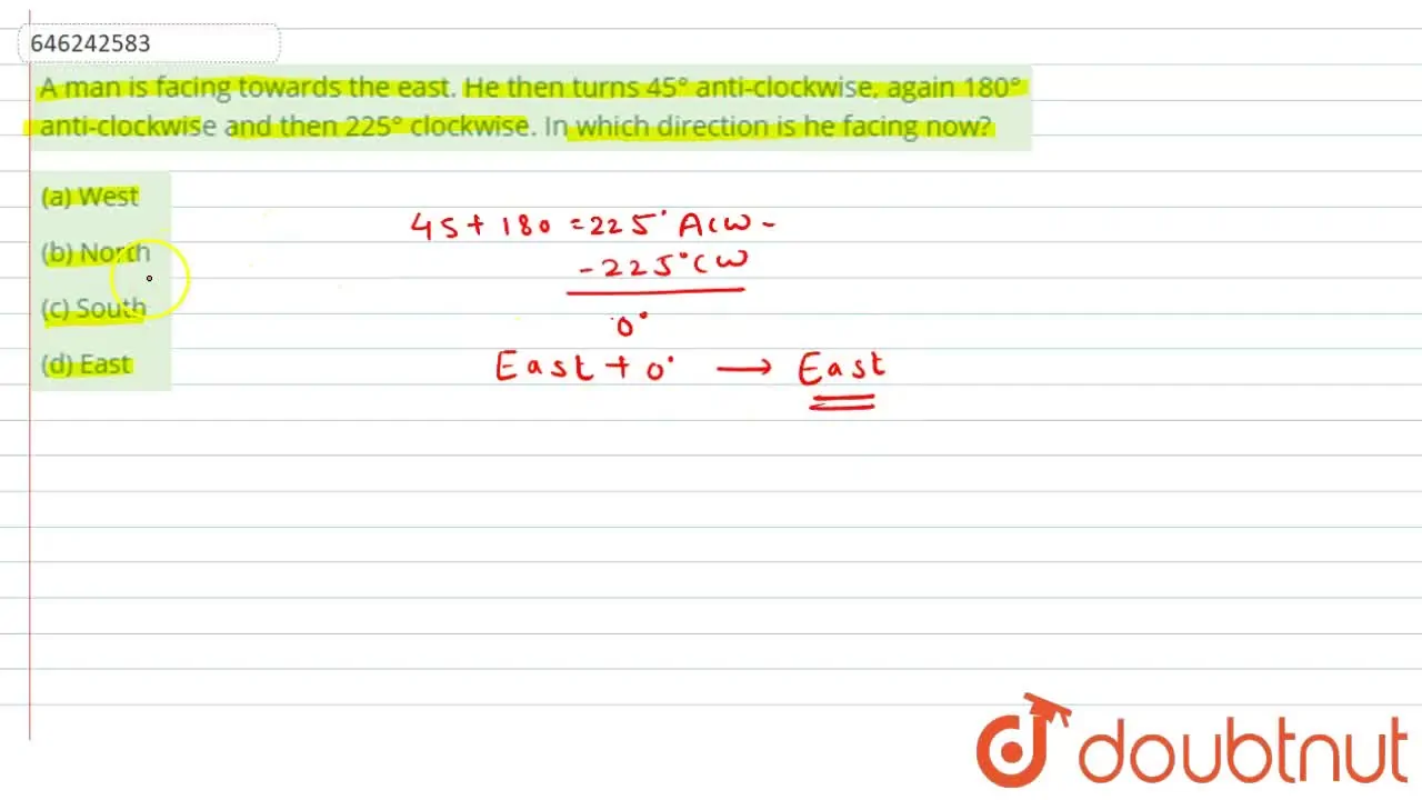 A man is facing towards the east. He then turns 45° anticlockwise, ag