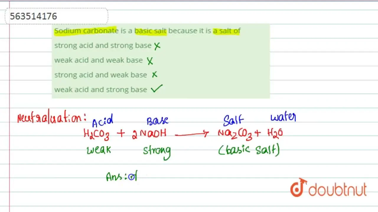 [Kannada] Sodium carbonate is a basic salt because it is a salt of
