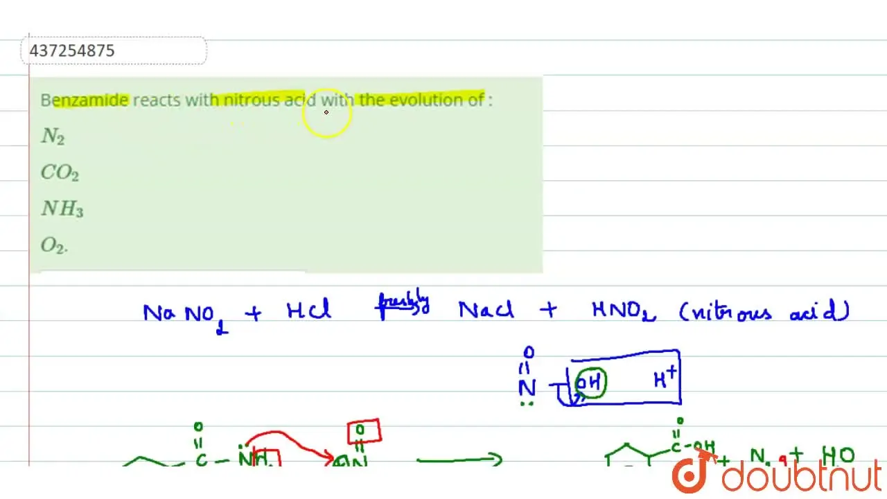 [Kannada] Benzamide reacts with nitrous acid with the evolution of