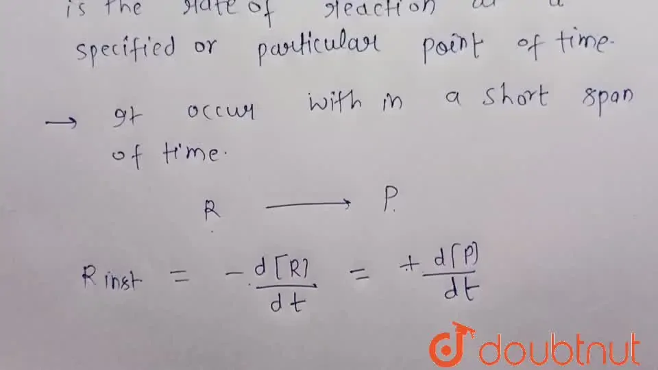 Define The Terms: Instantaneous Rate Of A Reaction