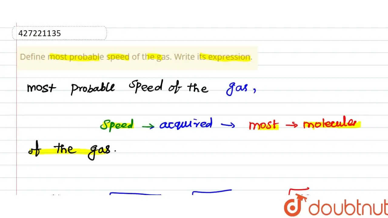 [Tamil] Define most probable speed of the gas. Write its expression.