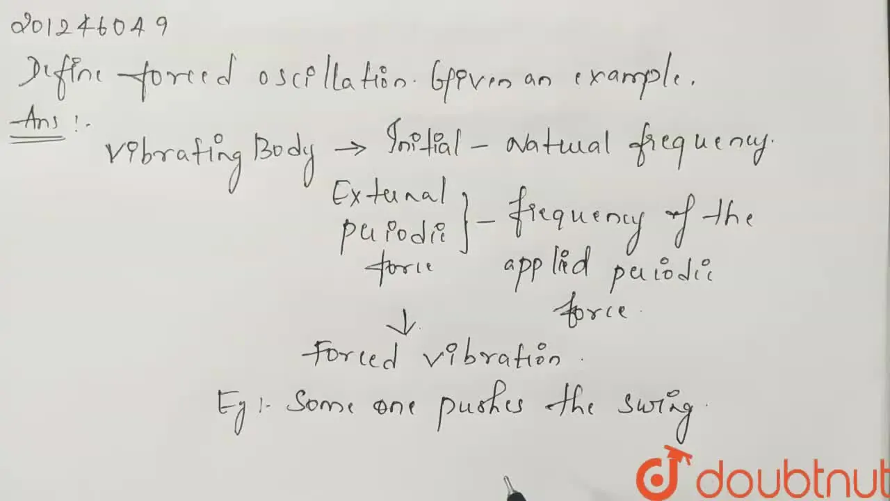 [Tamil] Define forced oscillation . Give an example.