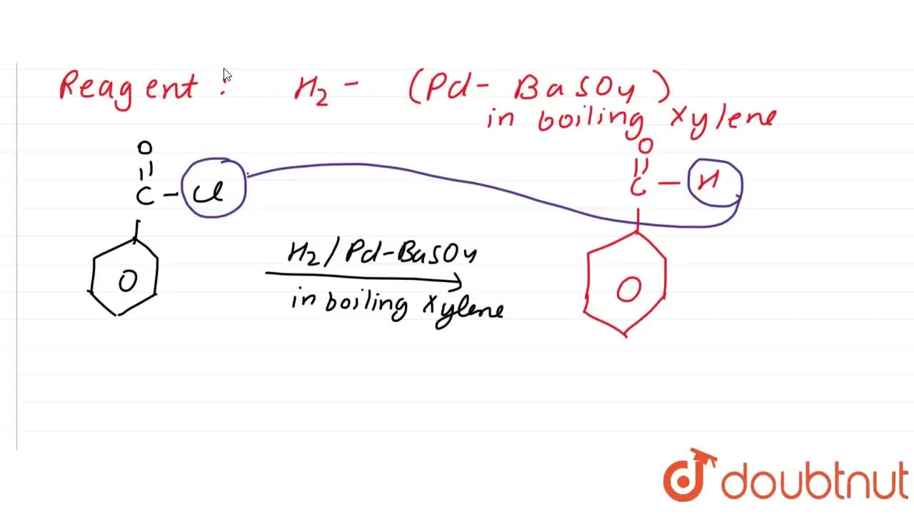 Give Balanced Equations For The Following Name Reactions : Rosenmund