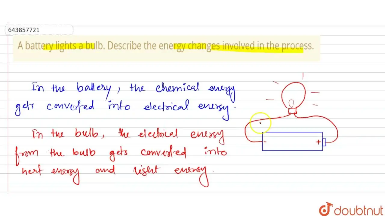 [Assamese] A battery lights a bulb. Describe the energy changes involv