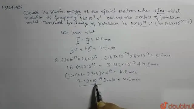 Calculate The Kinetic Energy Of The Ejected Electron When Ultra Violet