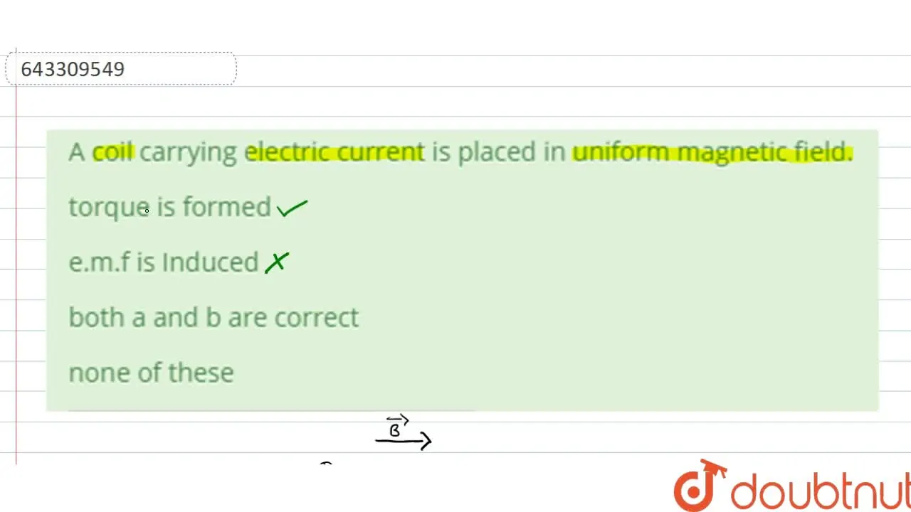 [Malayalam] A coil carrying electric current is placed in uniform magn